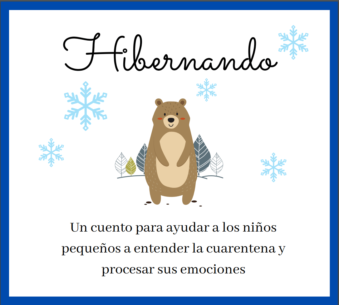 “Hibernando”: Cuento infantil para entender la cuarentena