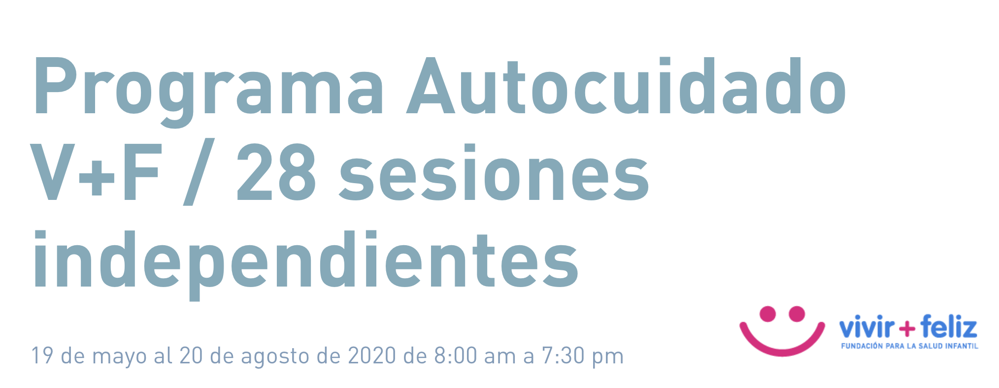 Programa de Autocuidado – Fundación Vivir Más Feliz