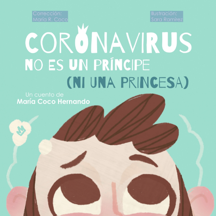 Cuento: “El Coronavirus no es ni un príncipe ni una princesa”