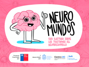 Neuromundos:  Trastornos del neurodesarrollo