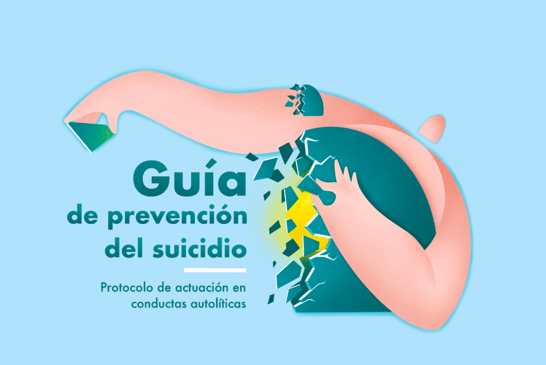 Guía de Prevención del Suicidio: Protocolo de Actuación en conductas autolíticas