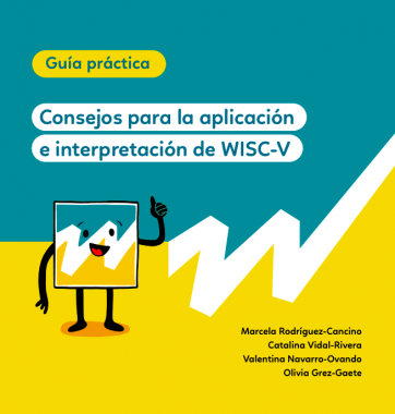 Guía Práctica: Consejos para la aplicación e interpretación de WISC-V