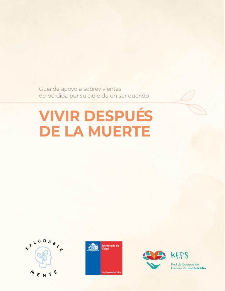 Vivir después de la Muerte: Guía de apoyo a sobrevivientes de pérdida por suicidio de un ser querido