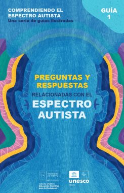 Guía de preguntas y respuestas sobre el Espectro Autista