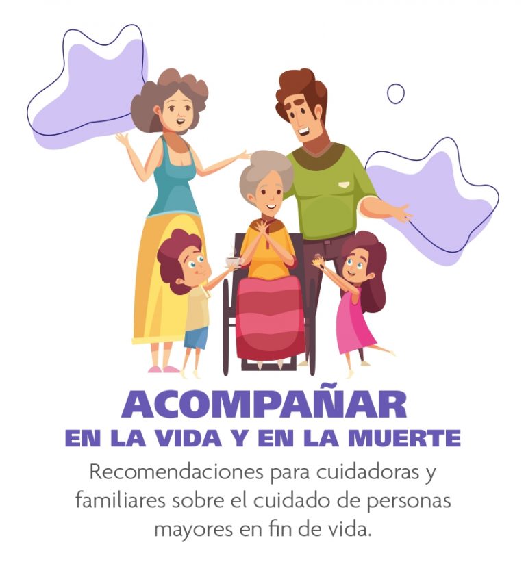 Acompañar en la vida y en la muerte: recomendaciones para cuidador@s y familiares de personas mayores