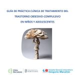 TOC: Guía para tratamiento en niñ@s y adolescentes
