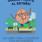 Libro para colorear: ¡Hazle frente al estrés!