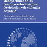 Manejo clínico de las personas sobrevivientes de violación y de violencia de pareja