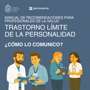 Manual: Trastorno límite de la personalidad, ¿cómo lo comunico?